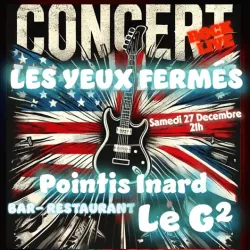 Les Yeux fermés - Concert Rock - Le G2